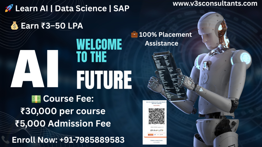 π Learn AI | Data Science | SAP
πΌ 100% Placement Assistance
π° Earn βΉ3β50 LPA
π Enroll Now: +91-7985889583